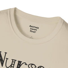 Nurses Call The Shots - Unisex Softstyle T-Shirt | Nurse Awareness,Medical Wear,Gift For Him,Scrubs Lover,Hospital Staff,Gift For Her,RN