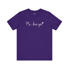 PS I LOVE YOU - Unisex Jersey Short Sleeve Tee