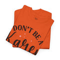 Don't Be A Karen Unisex Heavy Cotton Tee