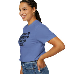 I Intend To Live Forever, Comfort Colors Unisex Garment-Dyed T-shirt