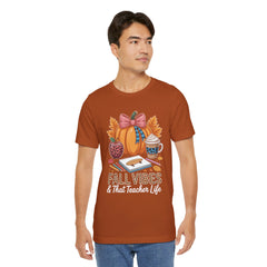 Fall Vibes Teacher T-Shirt — That Teacher Life Tee