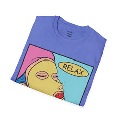 RELAX Pop Art Woman getting a SPA treatment Unisex Softstyle T Shirt  Must have T Shirt if going to the Beauty Palor or Spa