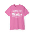 Installing Muscles Please wait, Graphic Unisex Ultra Cotton Tee