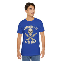 Fitness Tee | Leg Amputee Funny Skull, Everyday Leg Day Gym Shirt, Workout Top