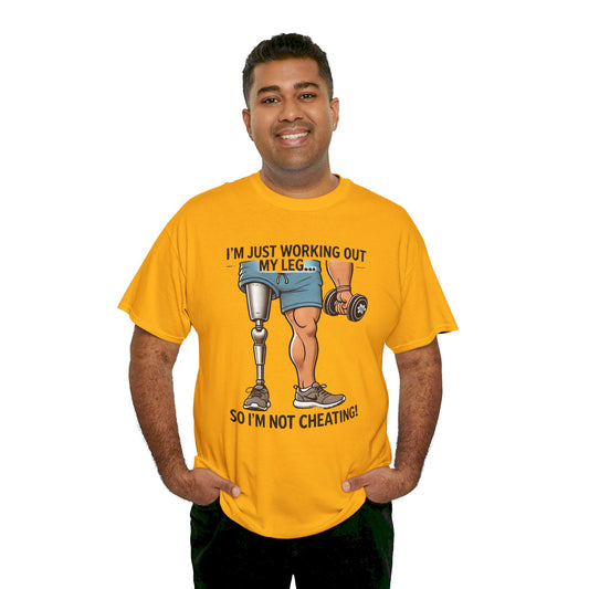 I'm Just Working Out My Leg Amputee Humor - Unisex Garment-Dyed T-shirt