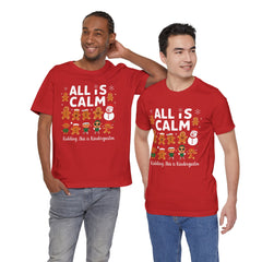 All Is Calm — Funny Gingerbread & Snowman Christmas T‑Shirt (Kidding, This Is Kindergarten)