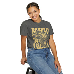 Respect the Locals T-Shirt — Sea Turtle Conservation Graphic Tee