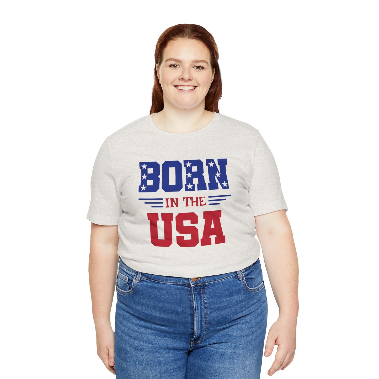 Born In The USA, Unisex Jersey Short Sleeve Tee