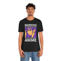 Funny Anime Talk Quote with Girl - Unisex Jersey Short Sleeve Tee