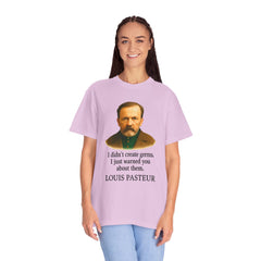 Louis Pasteur Portrait Tee – "I didn't create germs, I just warned you about them."