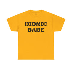 BIONIC BABE Amputee Humor   - Unisex Heavy Cotton Tee