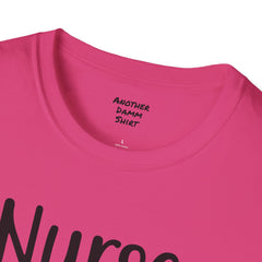 Nurse In Progress - Unisex Softstyle T-Shirt | Nurse Awareness,Medical Wear,Gift For Him,Scrubs Lover,RN,Hospital Staff Gift,Gift For Her,