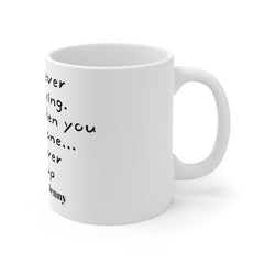 I will never stop trying Mug | Crazy Stupid Love Movie Quote,Valentine Gift,Gift For Him,Anniversary Gift,Boyfriend Gift,Husband Gift