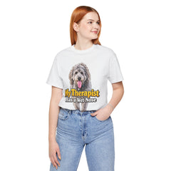My Therapist Has A Wet Nose Personalized with your dog(s) image T-Shirt