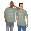 Funny Prosthetist Crossed Out Quote - Graphic Unisex T Shirt