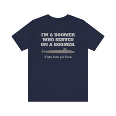 Poseidon Boomer Unisex Jersey Short Sleeve Tee - I'm a Boomer Who Served on a Boomer Design