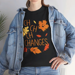 Changes Fall Leaves Graphic - Unisex Heavy Cotton Tee