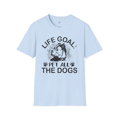 Dog Lover Life Goal Pet ALL The Dogs T-Shirt