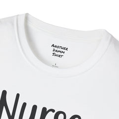 Nurse In Progress - Unisex Softstyle T-Shirt | Nurse Awareness,Medical Wear,Gift For Him,Scrubs Lover,RN,Hospital Staff Gift,Gift For Her,