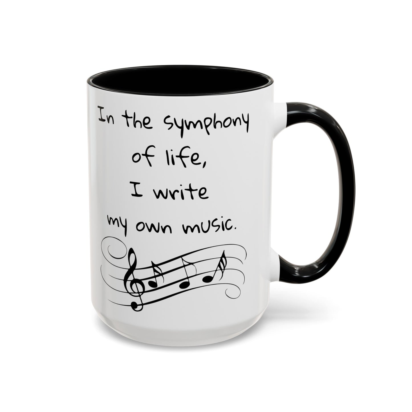 Life symphony mug, music lover gift, ceramic coffee mug, inspirational quote mug, white ceramic mug, 11oz mug, 15oz mug, musician gift, gift for composer, motivational mug, unique coffee mugs, custom quote mugs.