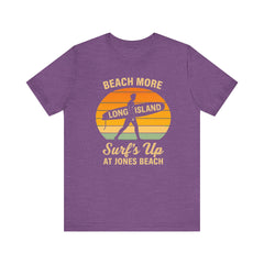 Jones Beach Vibes Unisex Tee - Surf's Up Long Island | Summer Shirt
