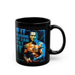 If It Bleeds We Can Kill It, Predator Quote Graphic Black Mug (11oz, 15oz)