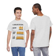 T-Shirt -  "A" School Math for Sailors Funny Beer Graphic Tee