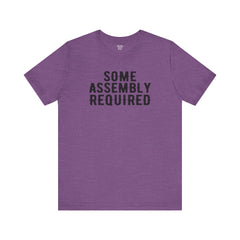 SOME ASSEMBLY REQUIRED! - Unisex Short Sleeve Tee | Amputee Awareness,Limb Awareness,Leg Amputee,Gift For Him,Gift For Her,Arm Amputee Gift