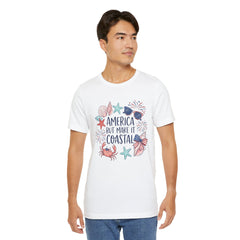 Coastal Fourth of July Tee – "America But Make It Coastal" Graphic T-Shirt