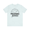 Volleyball Junkie T Shirt,Volleyball t-shirt,spike shirt,volleyball gift,sports tee,team shirt,player gift,coach gift,Love Volleyball,Spike