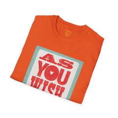 AS YOU WISH -  Unisex Softstyle T Shirt, Christmas Gift, Westley, Buttercup, Princess Bride, Gift for Him, Gift For Her, Iconic Movie Shirt.