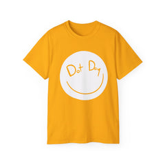 DOT DAY Unisex Ultra Cotton Tee / International Dot Day / Motivational / Teachers / Elementary School / Education