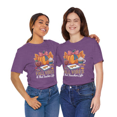Fall Vibes Teacher T-Shirt — That Teacher Life Tee