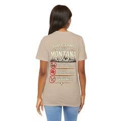 Montana Rules Tee - “3 Things You Don’t Do in Montana: Don’t Pet the Buffalo, Outdrink Canadians, Mess with Cowboy Music”