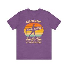 Turtle Beach Vibes Unisex Tee - Surf's Up Long Island | Summer Shirt