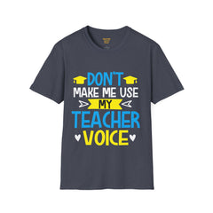 Teacher Unisex Softstyle T-Shirt,Funny Teacher Quote,Educational Humor,funny teacher tee,educational humor,gift for teacher,unisex shirt