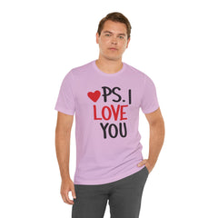 PS I LOVE YOU - Unisex Jersey Short Sleeve Tee