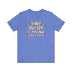 Funny Amputee Quote - Unisex Short Sleeve Tee,Amputee Awareness,Gift For Him,Gift For Her,Arm Amputee Gift,Leg Amputee,Limb Loss Awareness