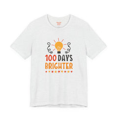 100 Days of School Brighter Teacher Appreciation T-Shirt