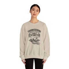Thanksgiving Family Dysfunction Crewneck Sweatshirt, Unisex Funny Sweatshirt, Holiday Sweatshirt, Fall Fashion, Family Gathering