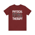 Physical Therapy Assistant unisex tee