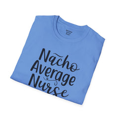 Nurse Humor - Unisex Softstyle T-Shirt | Nurse Awareness, Medical Wear, Gift For Him, Scrubs Lover, RN, Hospital Staff Gift, Gift For Her