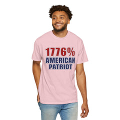 1776% American Patriot T-Shirt — 4th of July Patriotic Tee