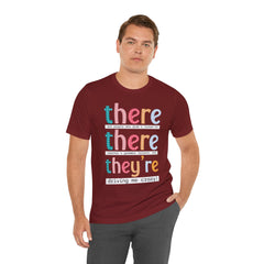 Grammar Teacher T-Shirt — "There, Their, They're" Funny Teacher Tee