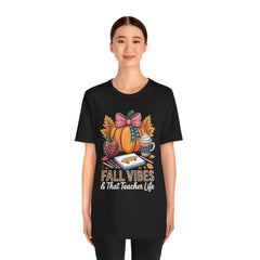 Fall Vibes Teacher T-Shirt — That Teacher Life Tee