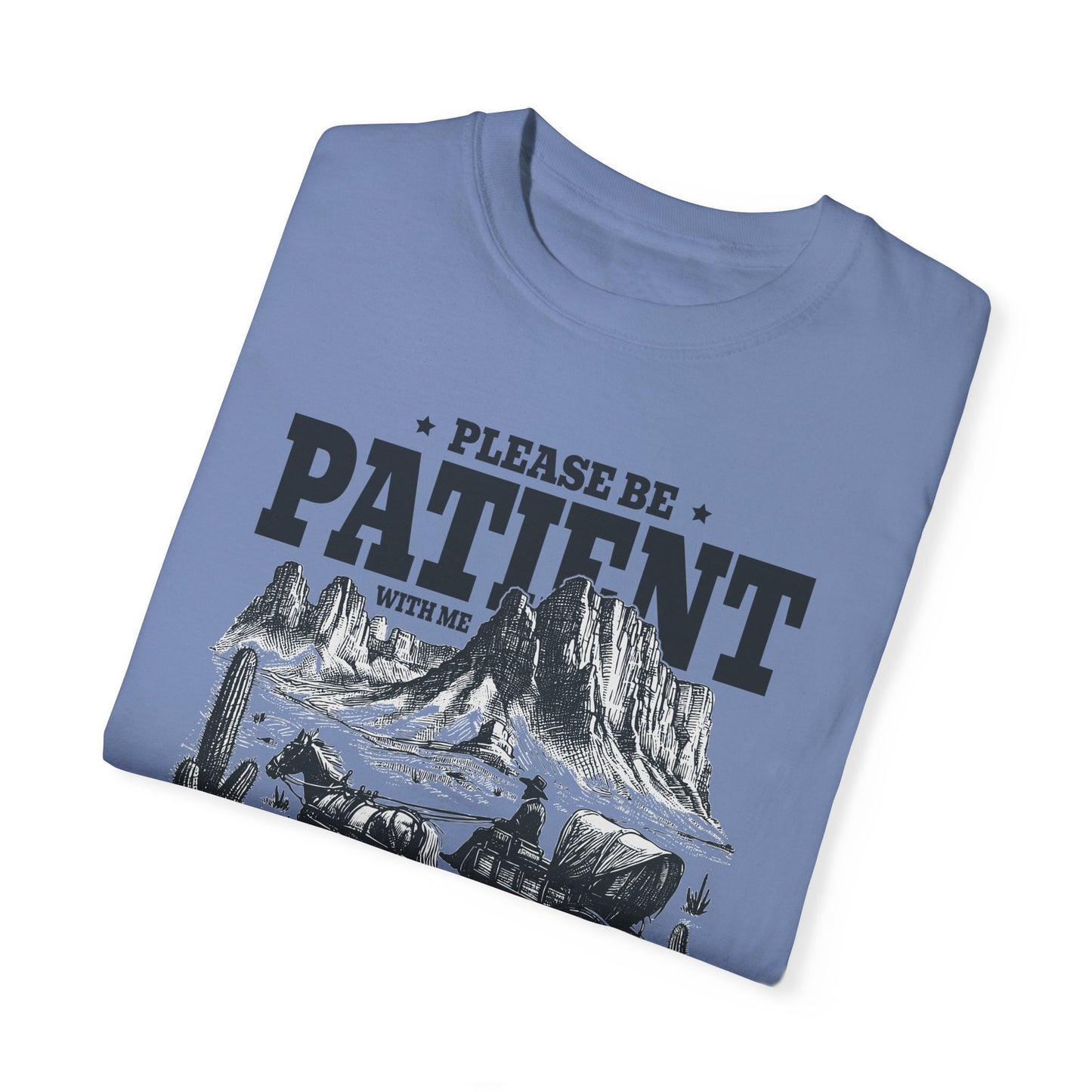 Please Be Patient With Me, I'm From The 1900s, Comfort Colors Unisex Shirt