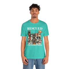 RESCUED IS MY Favorite Breed - Unisex Jersey Short Sleeve Tee