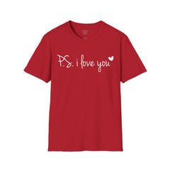 PS I Love You - European Printed Unisex Softstyle T-Shirt | Mental Health Awareness, Teacher Apparel, Gift For Him, Gift For Her