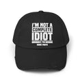 Amputee humor cap, distressed unisex hat, I'm not a complete idiot, amputee awareness gift, funny amputee gift, recovery encouragement gift