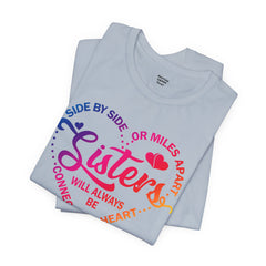 Will Always Be Connected Sisters Unisex Jersey Short Sleeve Tee